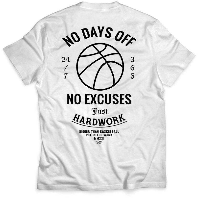 No Days Off - T-Shirt - White